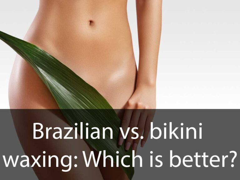 Brazilian vs. bikini waxing: Which is better?